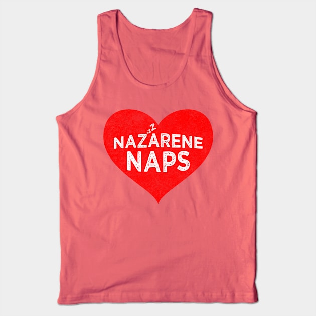 Nazarene Naps 2 Tank Top by KC1985